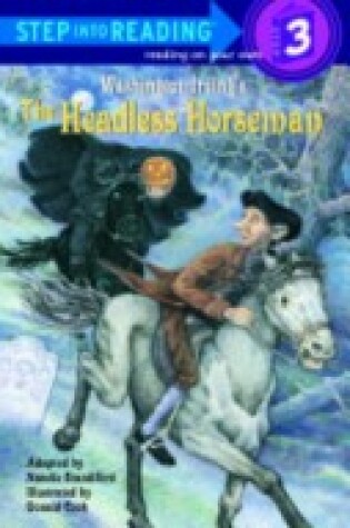 Cover of The Step into Reading Headless Horseman