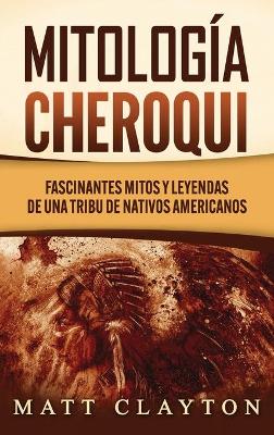 Book cover for Mitologia Cheroqui