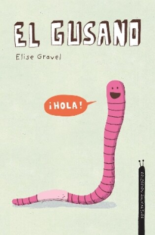 Cover of El gusano. Coleccin Animalejos