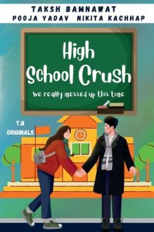 Cover of High School Crush