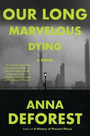 Cover of Our Long Marvelous Dying