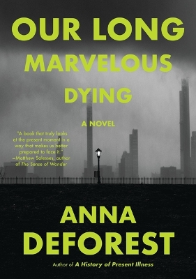 Book cover for Our Long Marvelous Dying