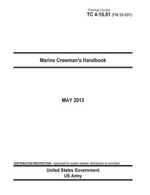 Book cover for Training Circular TC 4-15.51 (FM 55-501) Marine Crewman's Handbook May 2013