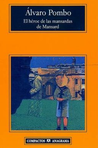 Cover of El Heroe de Las Mansardas de Mansard