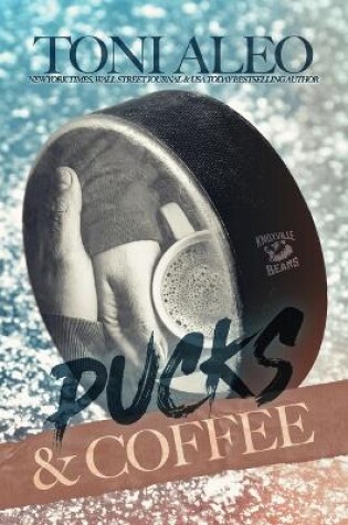 Cover of Pucks and Coffee