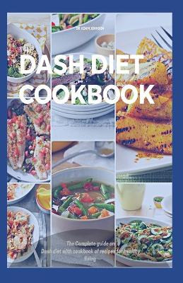 Book cover for The Dash Diet Cookbook