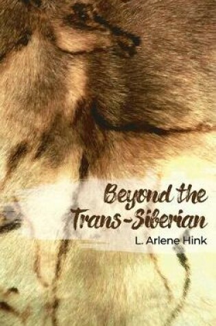 Cover of Beyond the Trans-Siberian