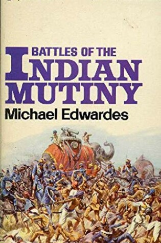 Cover of Battles of the Indian Mutiny