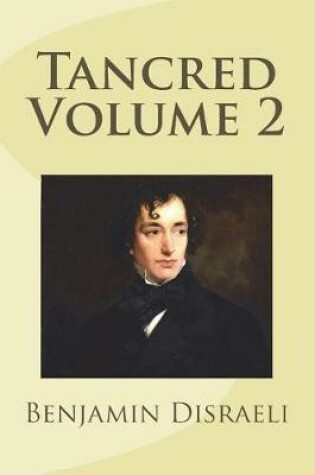 Cover of Tancred Volume 2