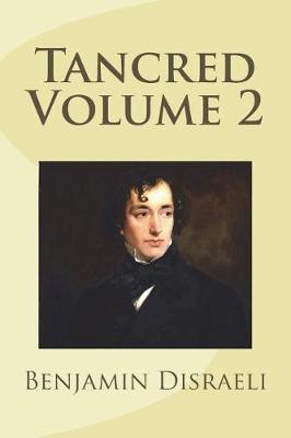 Book cover for Tancred Volume 2