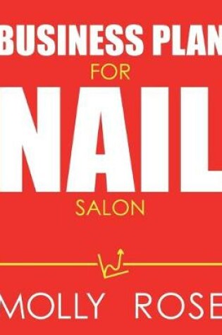 Cover of Business Plan For Nail Salon