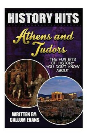 Cover of The Fun Bits of History You Don't Know about Athens and Tudors