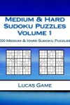 Book cover for Medium & Hard Sudoku Puzzles Volume 1