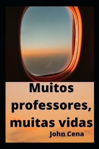 Cover of Muitos professores, muitas vidas