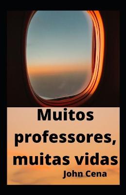 Book cover for Muitos professores, muitas vidas