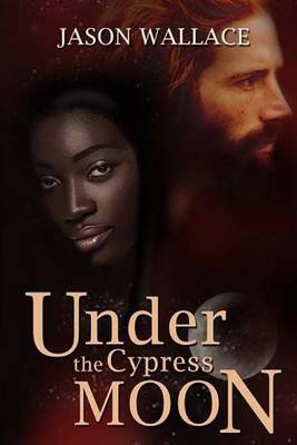 Book cover for Under the Cypress Moon