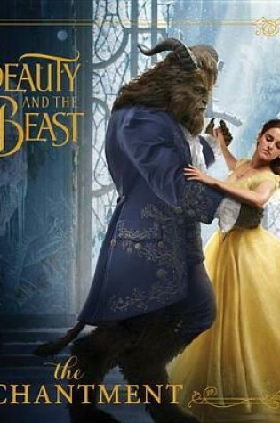 Cover of Beauty and the Beast: The Enchantment