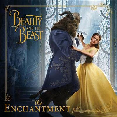 Book cover for Beauty and the Beast: The Enchantment