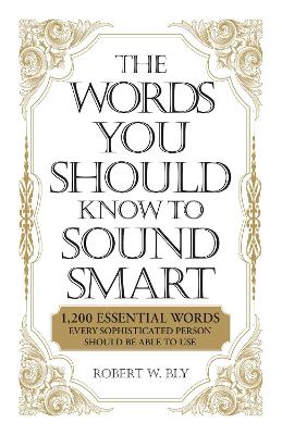 Cover of The Words You Should Know to Sound Smart