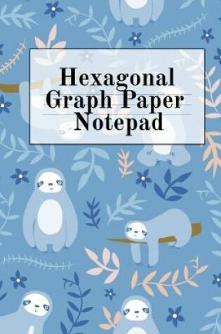 Cover of Hexagonal Graph Paper Notepad