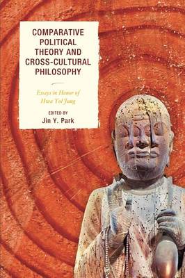 Book cover for Comparative Political Theory and Cross-Cultural Philosophy