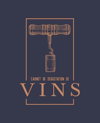 Book cover for Carnet de Degustation de Vins