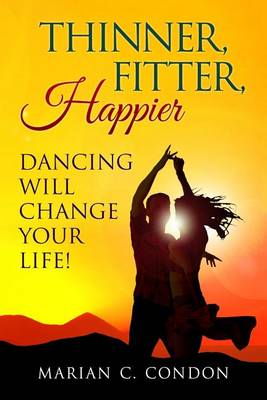 Cover of Thinner, Fitter, Happier