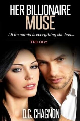 Cover of Her Billionaire Muse Trilogy