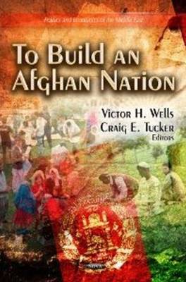 Cover of To Build an Afghan Nation