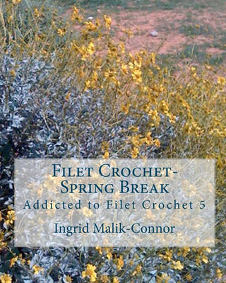 Book cover for Filet Crochet-Spring Break