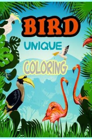 Cover of Bird Unique Coloring