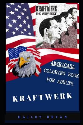 Cover of Kraftwerk Americana Coloring Book for Adults
