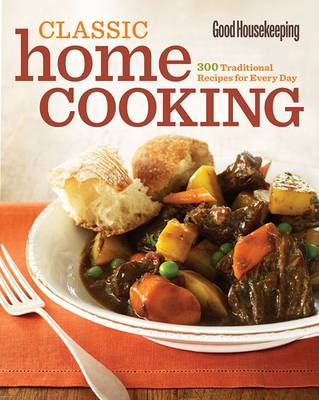 Book cover for Good Housekeeping Classic Home Cooking