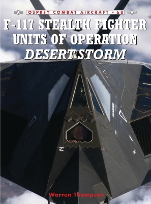 Book cover for F-117 Stealth Fighter Units of Operation Desert Storm