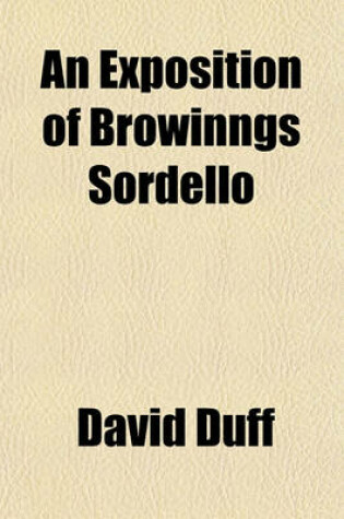 Cover of An Exposition of Browinngs Sordello