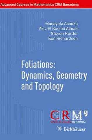 Cover of Foliations: Dynamics, Geometry and Topology