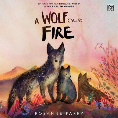 Book cover for A Wolf Called Fire