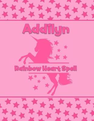 Book cover for Addilyn Rainbow Heart Spell