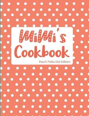 Cover of Mimi's Cookbook Peach Polka Dot Edition