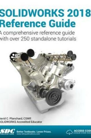 Cover of SOLIDWORKS 2018 Reference Guide