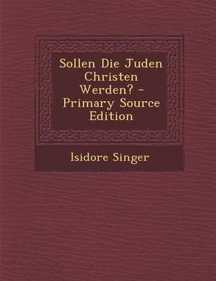 Book cover for Sollen Die Juden Christen Werden?