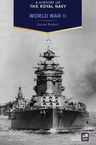 Cover of A History of the Royal Navy: World War II