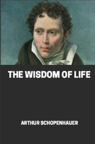 Cover of Wisdom of Life illustrated