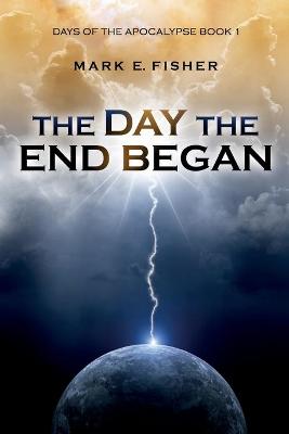 Book cover for The Day the End Began