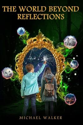 Book cover for The World Beyond Reflections
