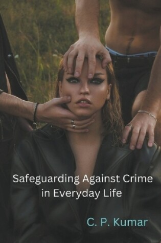 Cover of Safeguarding Against Crime in Everyday Life