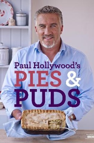 Cover of Paul Hollywood's Pies and Puds