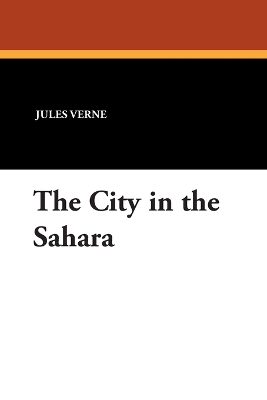 Book cover for The City in the Sahara