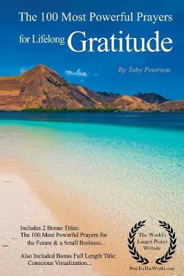 Book cover for Lifelong Gratitude Prayers the 100 Most Powerful Prayers for Lifelong Gratitude - With 2 Bonus Books to Pray for the Future & a Small Business