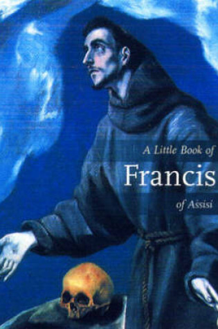 Cover of A Little Book of Francis of Assisi